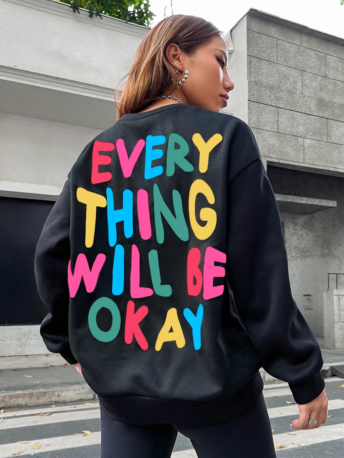 Black Oversize Everything Will Be Okay Sweatshirt