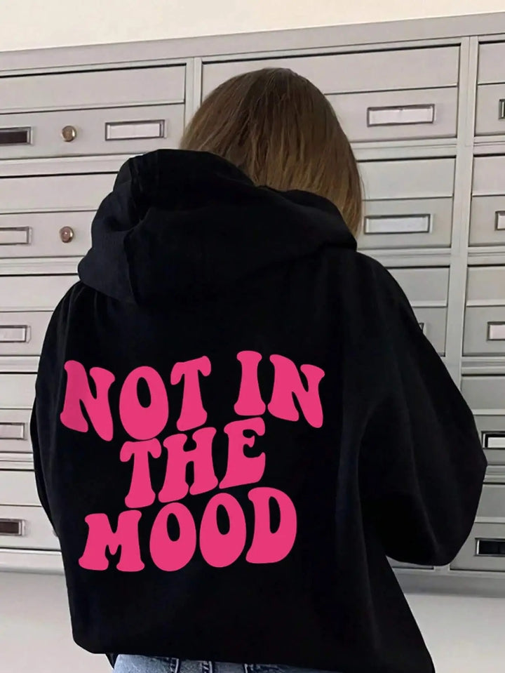 Black Not In The Mood Hoodie